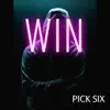 Pick Six - Win - Single